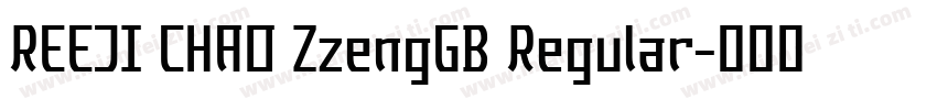 REEJI CHAO ZzengGB Regular字体转换